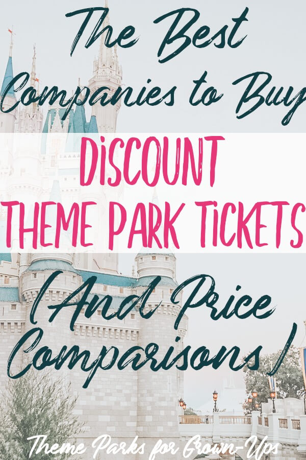 The Best Companies to Buy Discount Theme Park Tickets (With Price Comparisons)